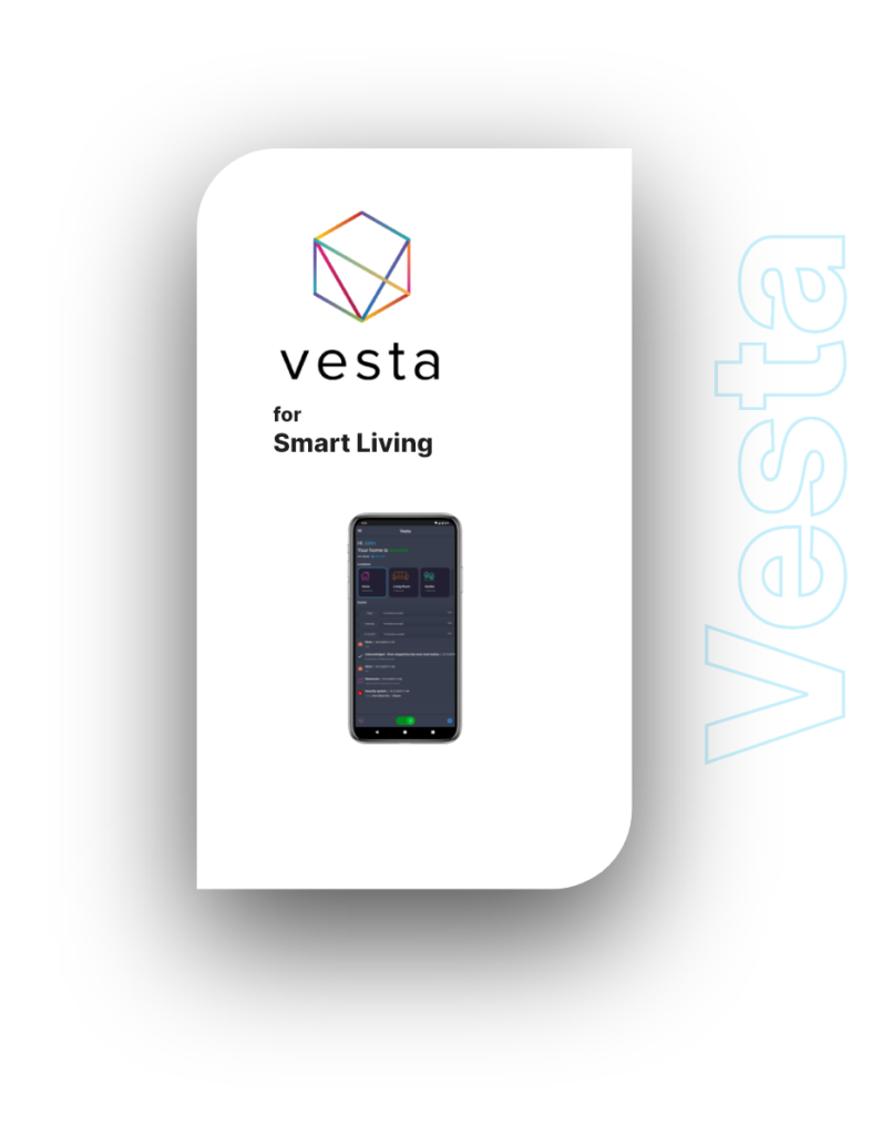 Vesta for smart living
