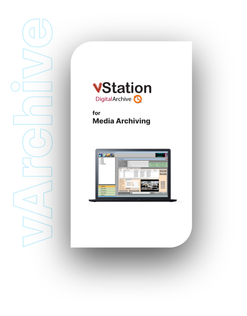 vArchive for Media Archiving