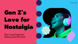 Gen-Z's love for nostalgia: Why young people are rediscovering 90s music